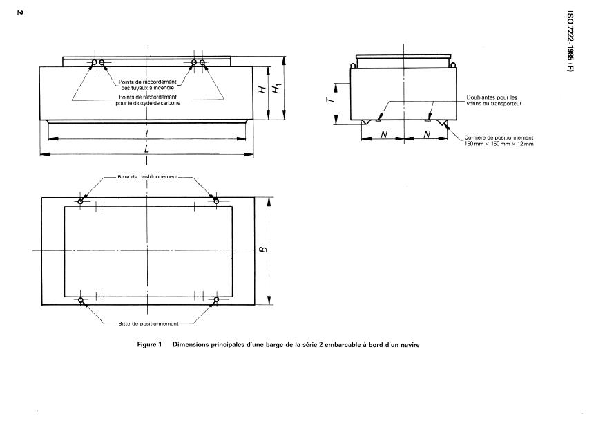 ISO 7222:1985 ISO 7222:1985 - Construction navale -- Barges de la série 2 embarcables a bord des navires -- Dimensions principales - Page 4 preview