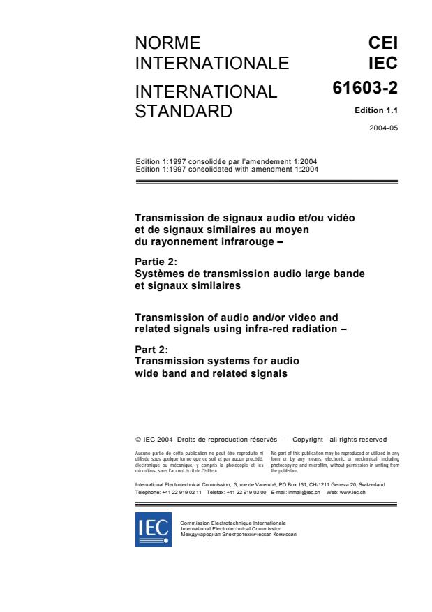 IEC 61603-2:1997+AMD1:2004 CSV - Transmission of audio and/or video and related signals using infra-red radiation - Part 2: Transmission systems for audio wide band and related signals