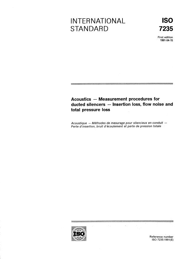 ISO 7235:1991 - Acoustics -- Measurement procedures for ducted silencers -- Insertion loss, flow noise and total pressure loss