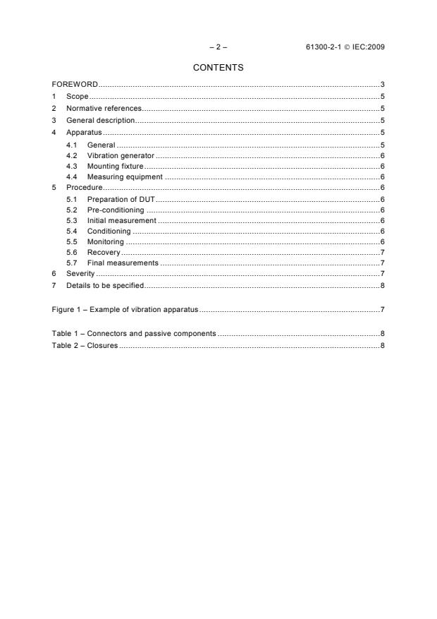 IEC 61300-2-1:2009 IEC 61300-2-1:2009 - Fibre optic interconnecting devices and passive components - Basic test and measurement procedures - Part 2-1: Tests - Vibration (sinusoidal) - Page 4 preview