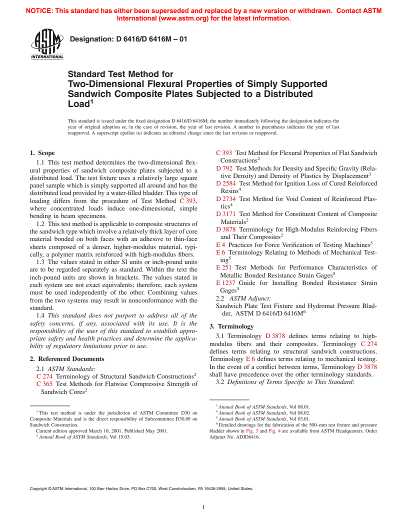 ASTM D6416/D6416M-01 - Standard Test Method for Two-Dimensional Flexural Properties of Simply Supported Sandwich Composite Plates Subjected to a Distributed Load