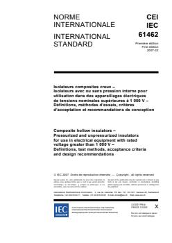 IEC 61462:2007 - Composite hollow insulators - Pressurized and unpressurized insulators for use in electrical equipment with rated voltage greater than 1 000 V - Definitions, test methods, acceptance criteria and design recommendations - Page 3 preview