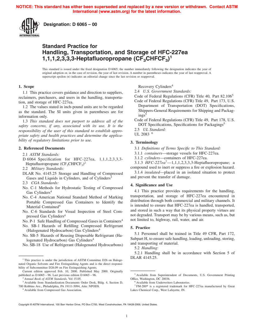 ASTM D6065-00 - Standard Practice for Handling, Transporation, and Storage of HFC-227ea 1,1,1,2,3,3,3-Heptafluoropropane (CF<sub>3</sub>CHFCF<sub>3</sub>)