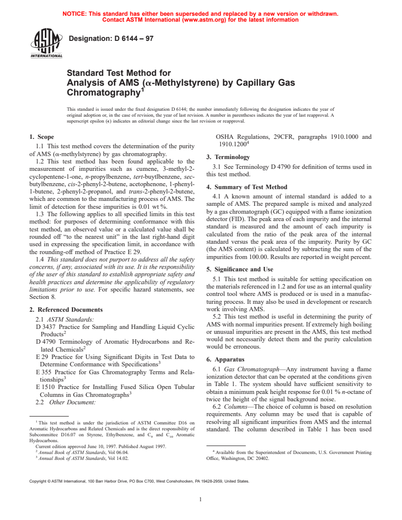 ASTM D6144-97 - Standard Test Method for Analysis of AMS (alpha-Methylstyrene) by Capillary Gas Chromatography