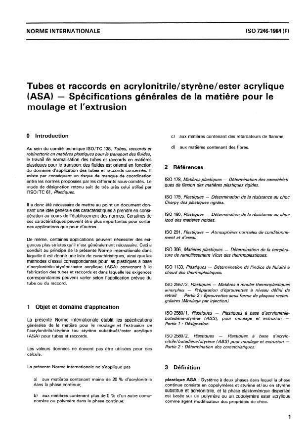 ISO 7246:1984 - Tubes et raccords en acrylonitrile/styrene/ester acrylique (ASA) -- Spécifications générales de la matiere pour le moulage et l'extrusion