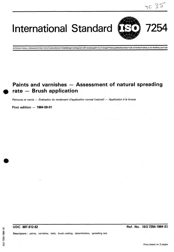 ISO 7254:1984 ISO 7254:1984 - Paints and varnishes -- Assessment of natural spreading rate -- Brush application - Page 1 preview