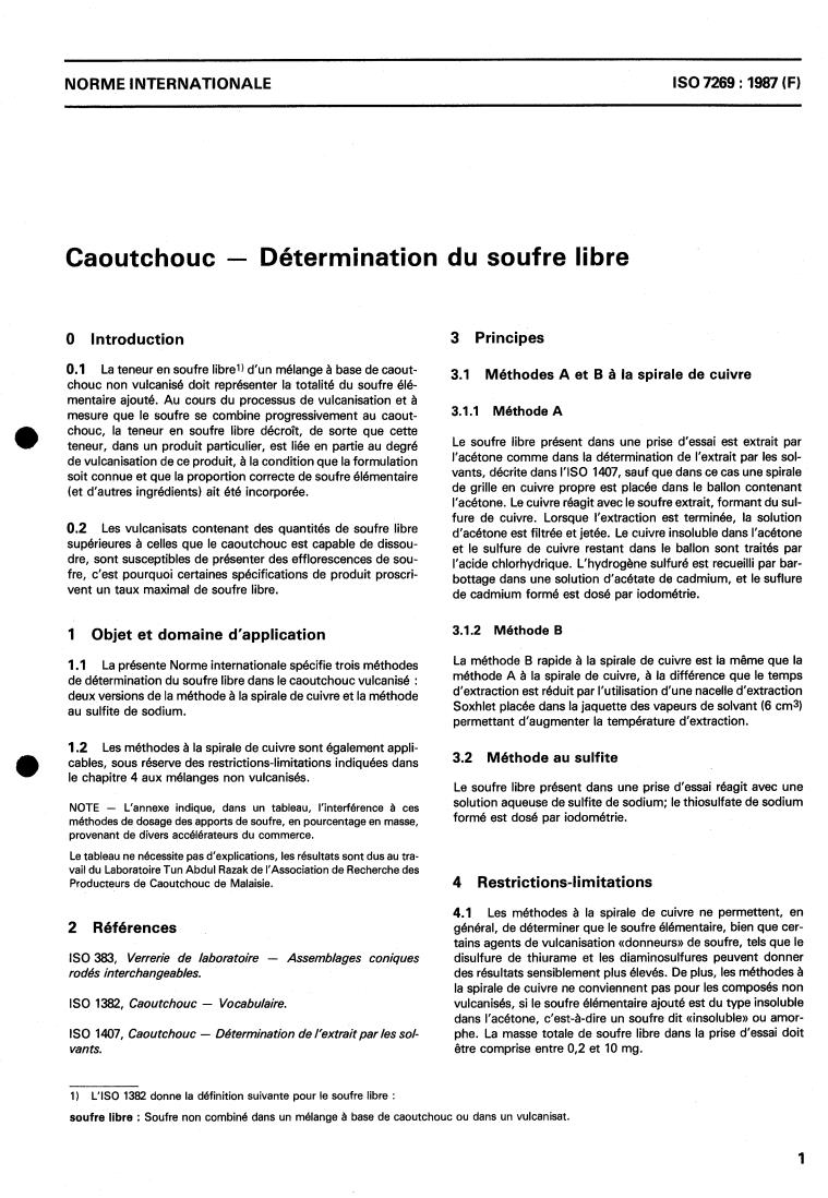 ISO 7269:1987 - Rubber — Determination of free sulfur
Released:10/22/1987