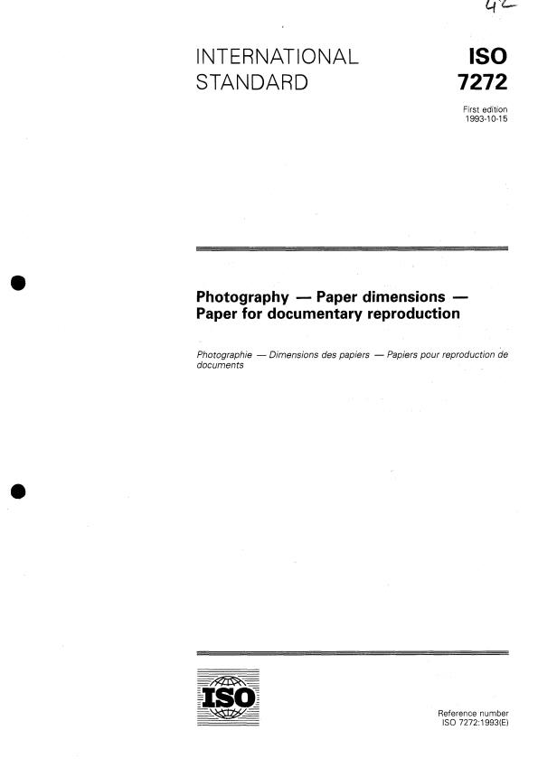 ISO 7272:1993 - Photography -- Paper dimensions -- Paper for documentary reproduction
