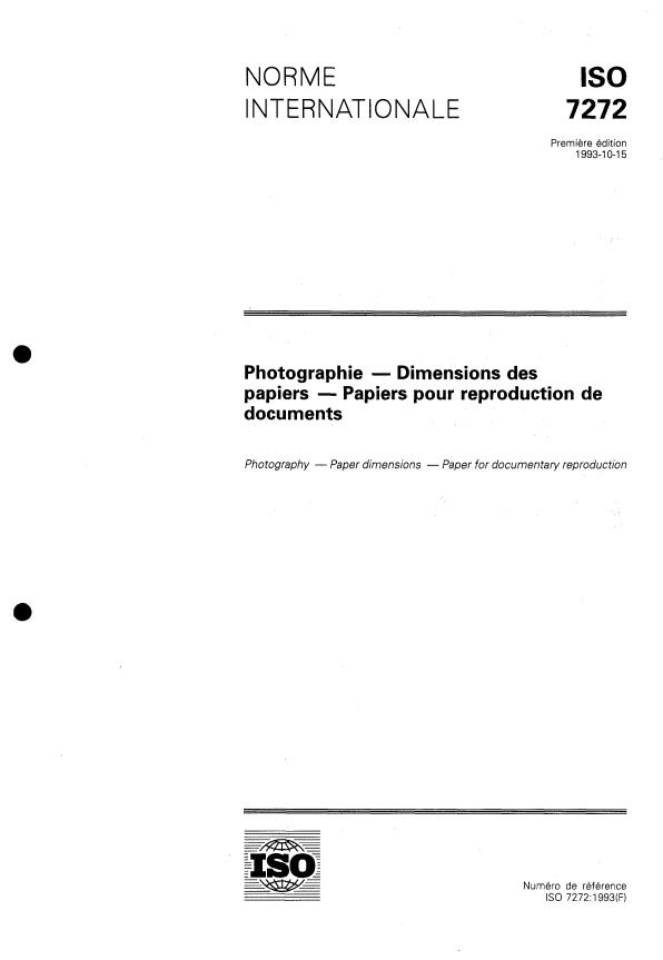 ISO 7272:1993 - Photographie -- Dimensions des papiers -- Papiers pour reproduction de documents