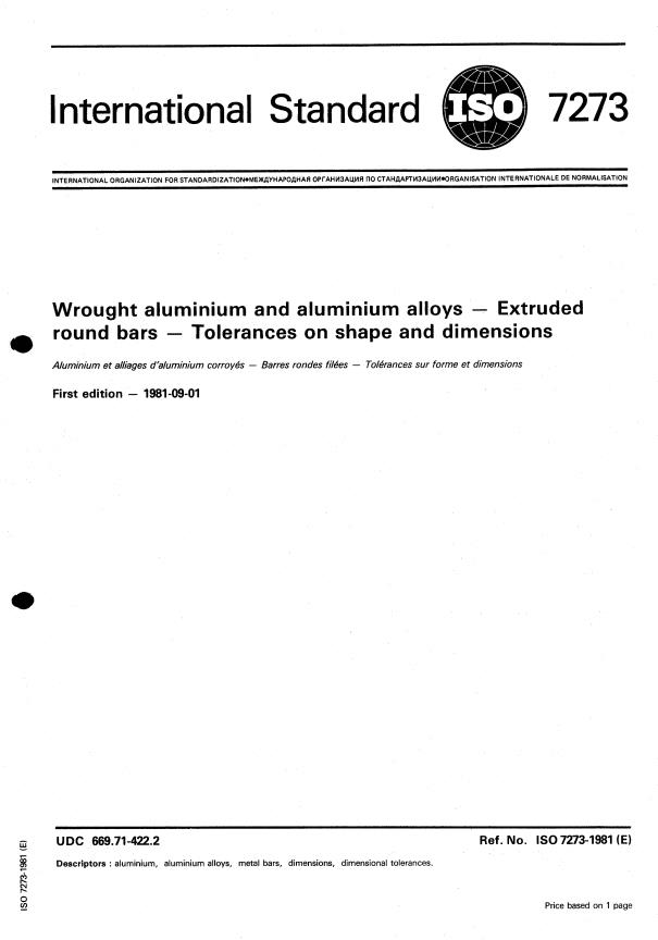 ISO 7273:1981 - Wrought aluminium and aluminium alloys -- Extruded round bars -- Tolerances on shape and dimensions