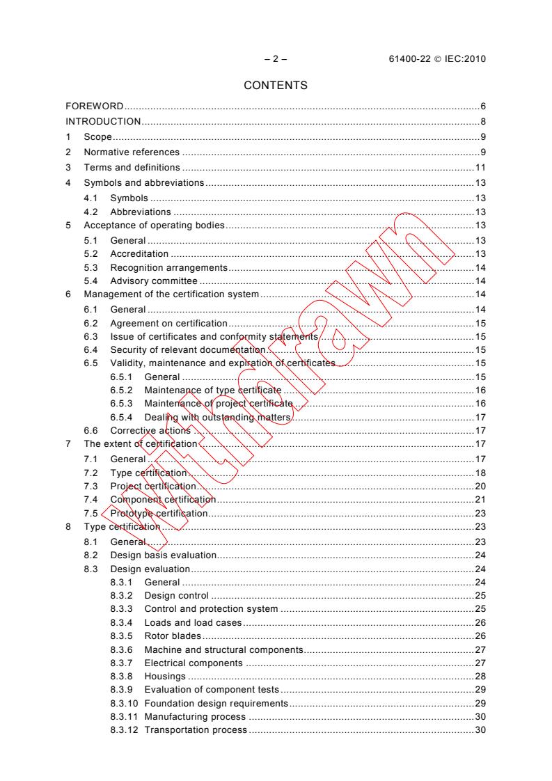 IEC 61400-22:2010 IEC 61400-22:2010 - Wind turbines - Part 22: Conformity testing and certification
Released:5/31/2010 - Page 4 preview