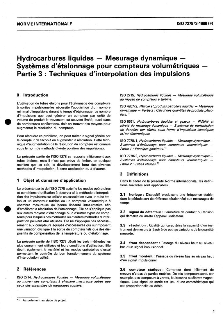 ISO 7278-3:1986 - Liquid hydrocarbons — Dynamic measurement — Proving systems for volumetric meters — Part 3: Pulse interpolation techniques
Released:6/12/1986