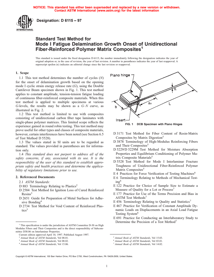 ASTM D6115-97 - Standard Test Method for Mode I Fatigue Delamination Growth Onset of Unidirectional Fiber-Reinforced Polymer Matrix Composites