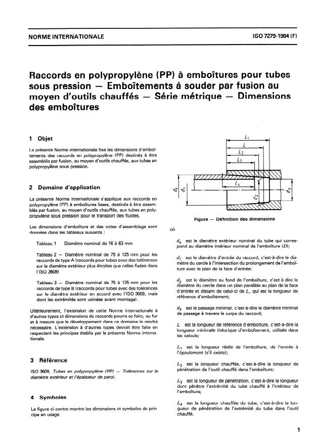 ISO 7279:1984 - Raccords en polypropylene (PP) a emboîtures pour tubes sous pression -- Emboîtements a souder par fusion au moyen d'outils chauffés -- Série métrique -- Dimensions des emboîtures