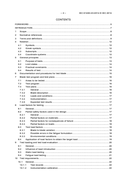 IEC 61400-23:2014 IEC 61400-23:2014 - Wind turbines - Part 23: Full-scale structural testing of rotor blades
Released:4/8/2014
Isbn:9782832215067 - Page 4 preview