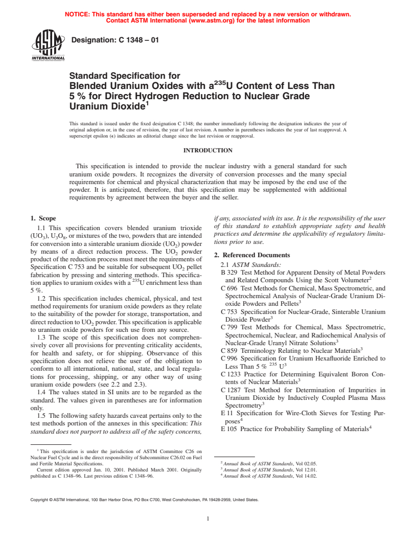 ASTM C1348-01 - Standard Specification for Blended Uranium Oxides with a <sup>235</sup>U Content of Less Than 5 % for Direct Hydrogen Reduction to Nuclear Grade Uranium Dioxide