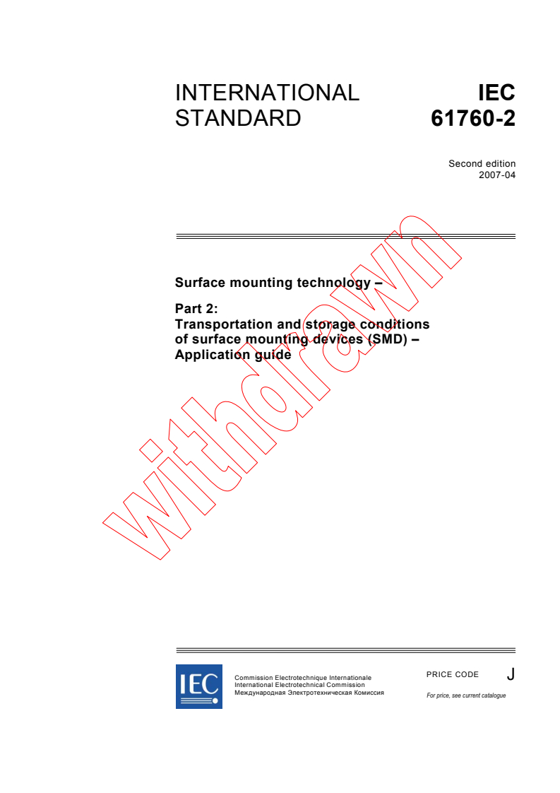 IEC 61760-2:2007 - Surface mounting technology - Part 2: Transportation and storage conditions of surface mounting devices (SMD) - Application guide
Released:4/24/2007
Isbn:2831891132