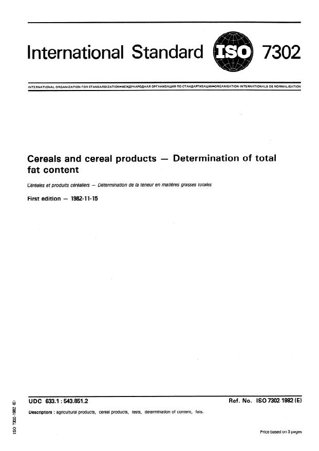 ISO 7302:1982 - Cereals and cereal products -- Determination of total fat content