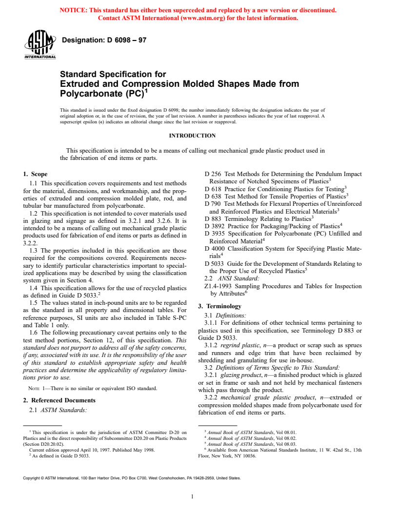ASTM D6098-97 - Standard Specification for Extruded and Compression Molded Shapes Made from Polycarbonate (PC)