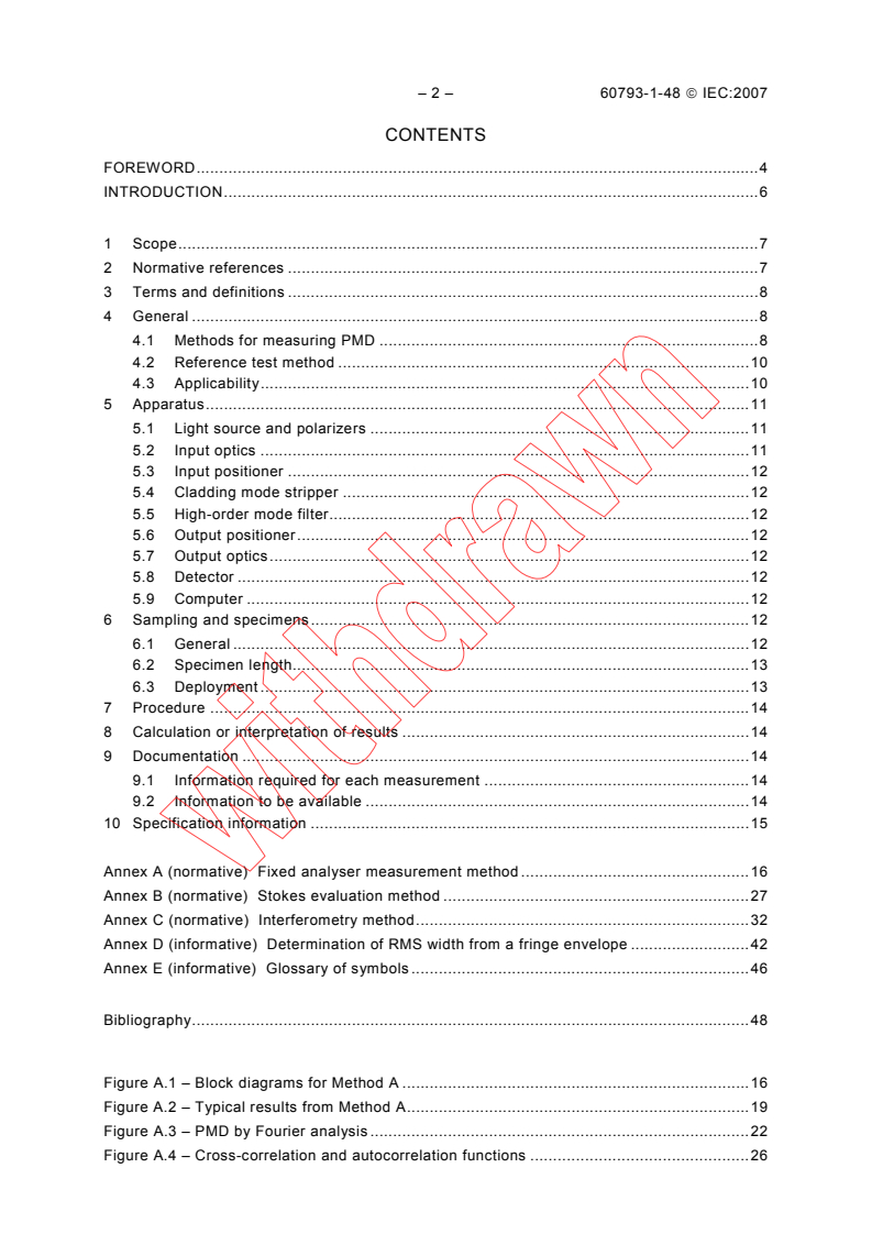 IEC 60793-1-48:2007 IEC 60793-1-48:2007 - Optical fibres - Part 1-48: Measurement methods and test procedures - Polarization mode dispersion
Released:6/6/2007
Isbn:2831891582 - Page 4 preview