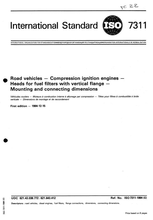 ISO 7311:1984 - Road vehicles -- Compression ignition engines -- Heads for fuel filters with vertical flange -- Mounting and connecting dimensions