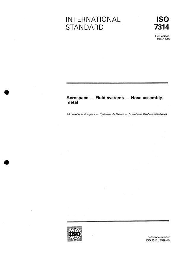 ISO 7314:1989 - Aerospace -- Fluid systems -- Hose assembly, metal