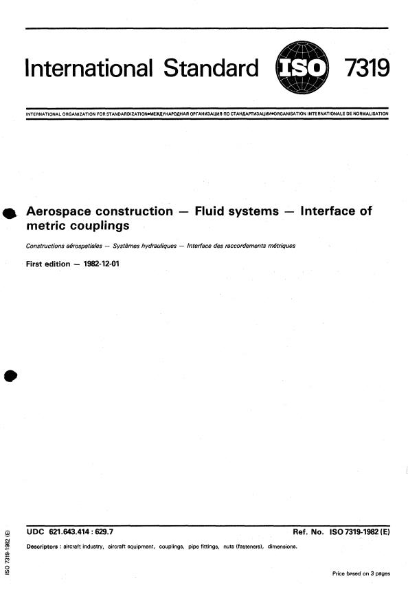 ISO 7319:1982 - Aerospace construction -- Fluid systems -- Interface of metric couplings