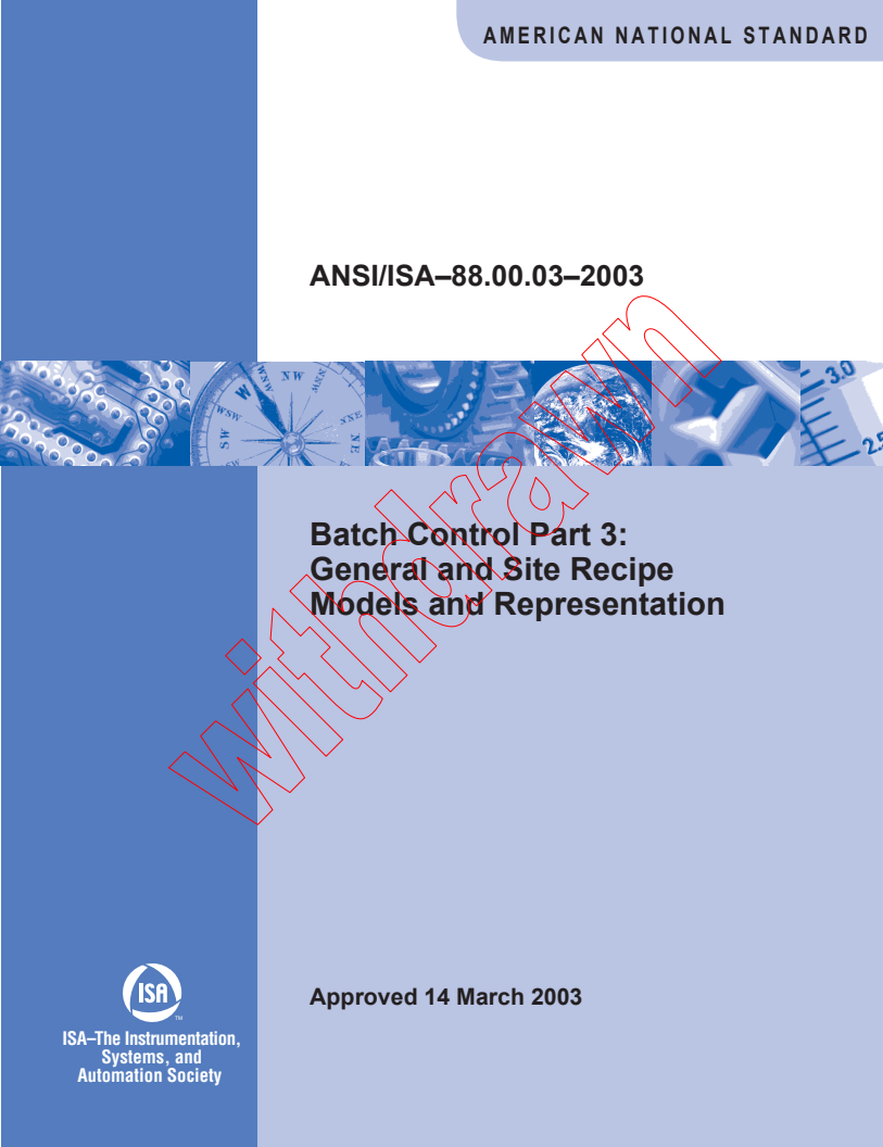 IEC PAS 61512-3:2004 - Batch control - Part 3: General and site recipe models and representation
Released:11/29/2004
Isbn:2831877490