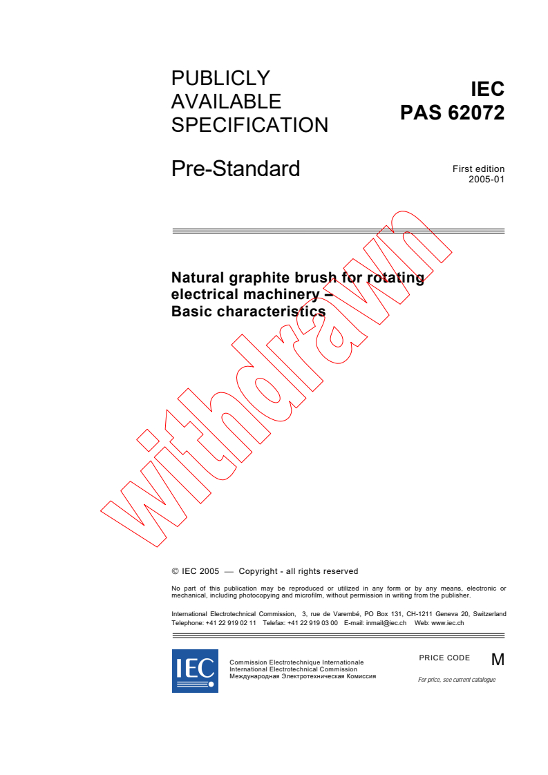 IEC PAS 62072:2005 - Natural graphite brush for rotating electrical machinery - Basic characteristics
Released:1/17/2005
Isbn:2831877652