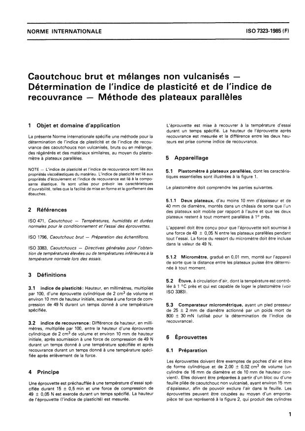 ISO 7323:1985 - Caoutchouc brut et mélanges non vulcanisés -- Détermination de l'indice de plasticité et de l'indice de recouvrance -- Méthode des plateaux paralleles