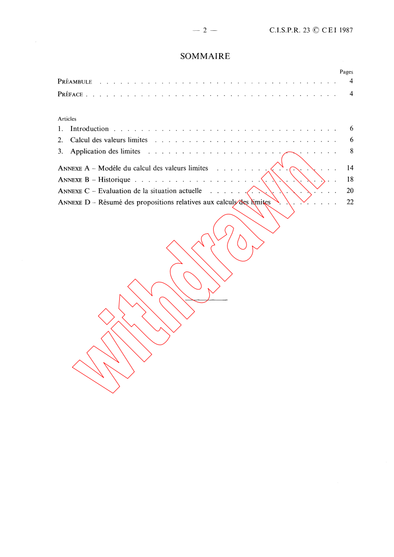 CISPR 23:1987 CISPR 23:1987 - Determination of limits for industrial, scientific and medical equipment
Released:12/1/1987 - Page 4 preview