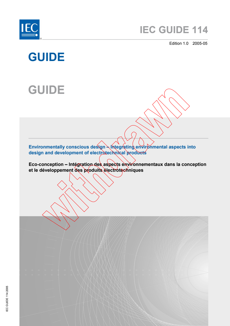 IEC GUIDE 114:2005 - Environmentally conscious design - Integrating environmental aspects into design and development of electrotechnical products
Released:5/27/2005
Isbn:2831899818