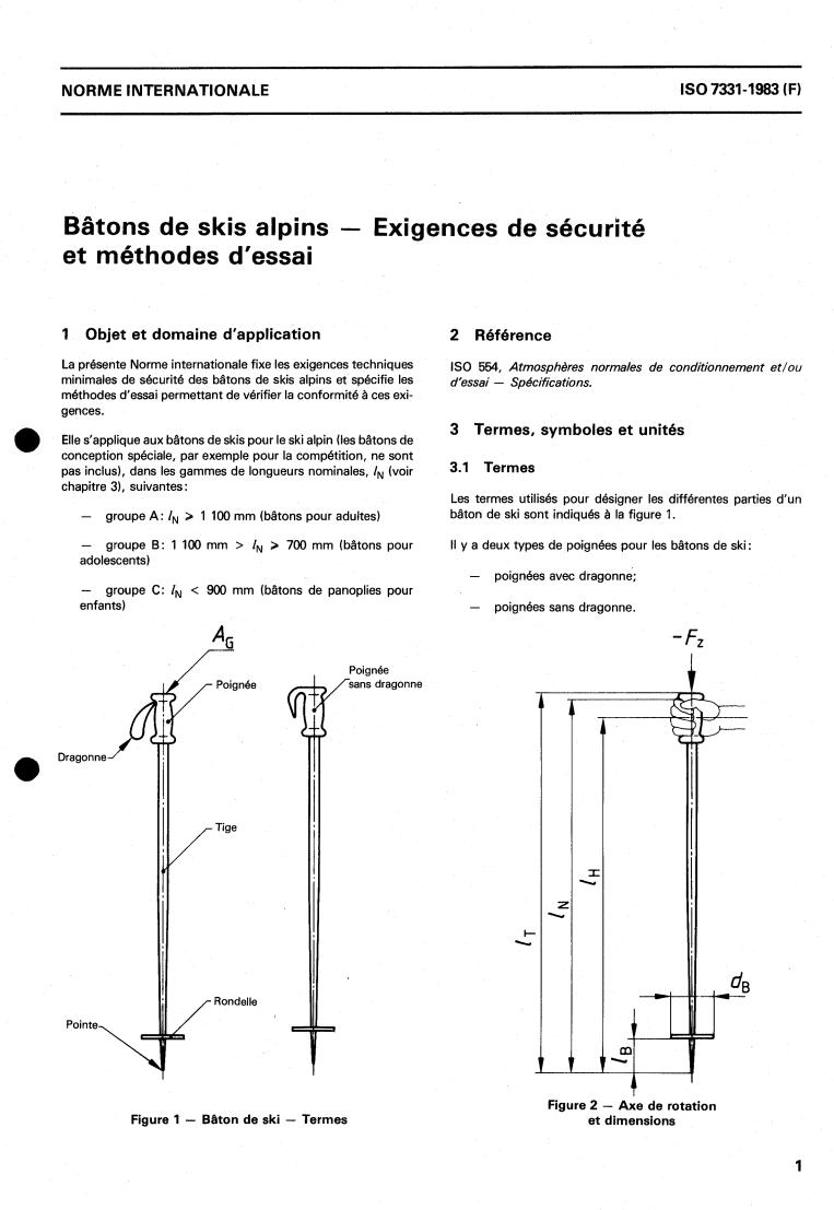 ISO 7331:1983 - Ski-poles for alpine skiing — Safety requirements and test methods
Released:11/1/1983