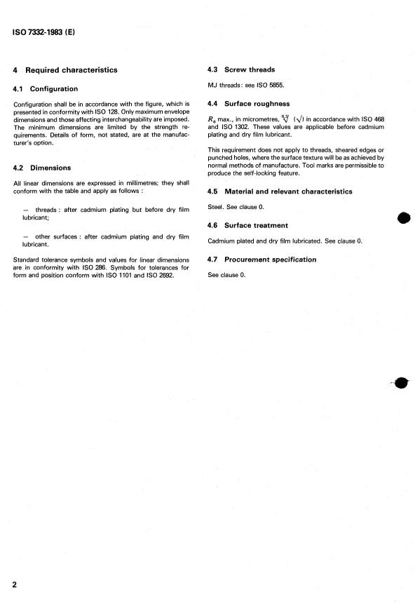 ISO 7332:1983 ISO 7332:1983 - Metric fasteners for aerospace construction -- Nuts, anchor, self-locking, floating, two-lug, reduced series, with counterbore -- Strength classification 1 100 MPa -- Maximum operating temperature 235 degrees C - Page 4 preview