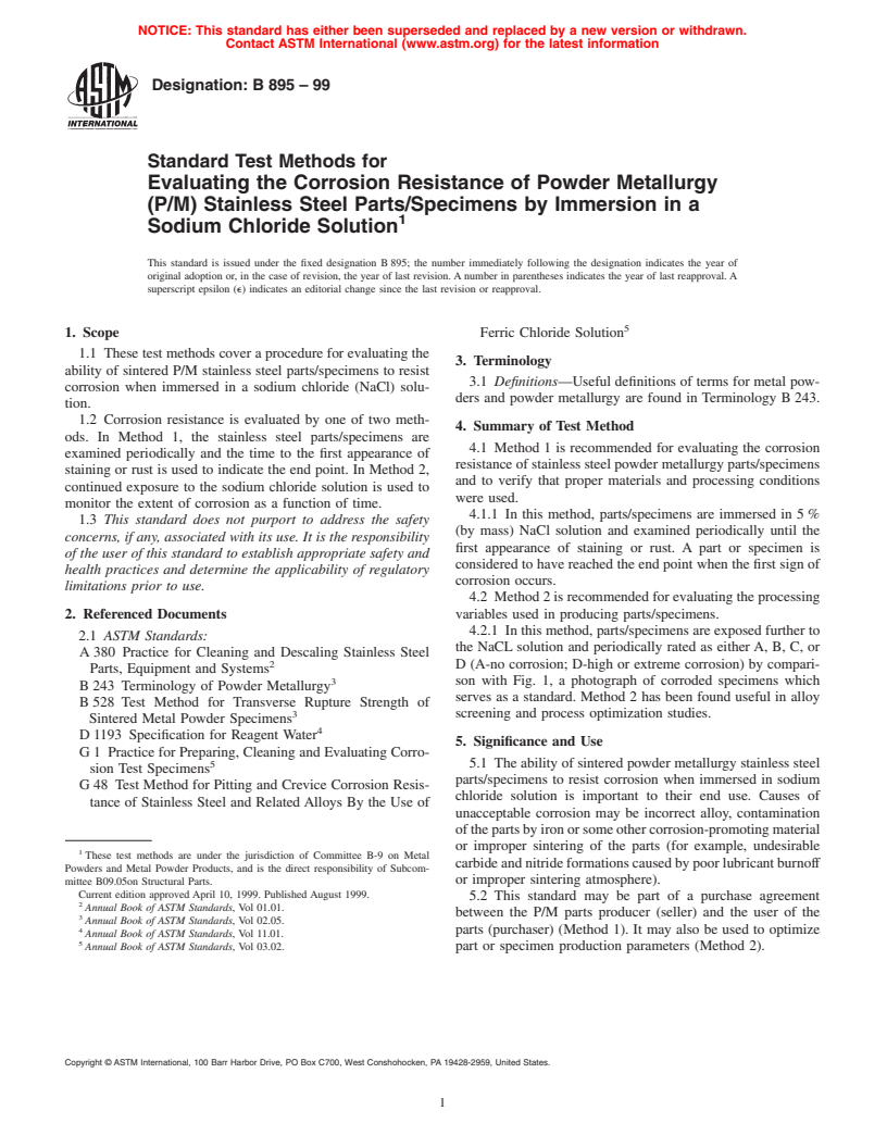 ASTM B895-99 - Standard Test Methods for Evaluating the Corrosion Resistance of Powder Metallurgy (P/M) Stainless Steel Parts/Specimens by Immersion in a Sodium Chloride Solution