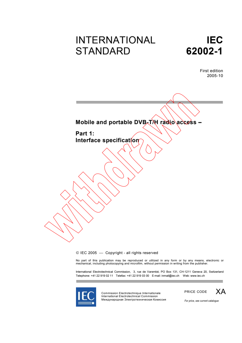 IEC 62002-1:2005 - Mobile and portable DVB-T/H radio access - Part 1: Interface specification
Released:10/28/2005
Isbn:283188327X
