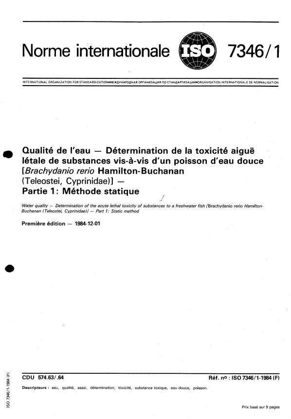 ISO 7346-1:1984 - Qualité de l'eau -- Détermination de la toxicité aiguë létale de substances vis-a-vis d'un poisson d'eau douce (Brachydanio rerio Hamilton-Buchanan (Teleostei, Cyprinidae))