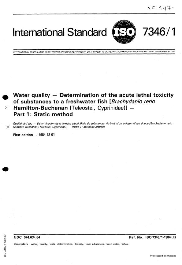 ISO 7346-1:1984 - Water quality -- Determination of the acute lethal toxicity of substances to a freshwater fish (Brachydanio rerio, Hamilton-Buchanan (Teleostei, Cyprinidae))