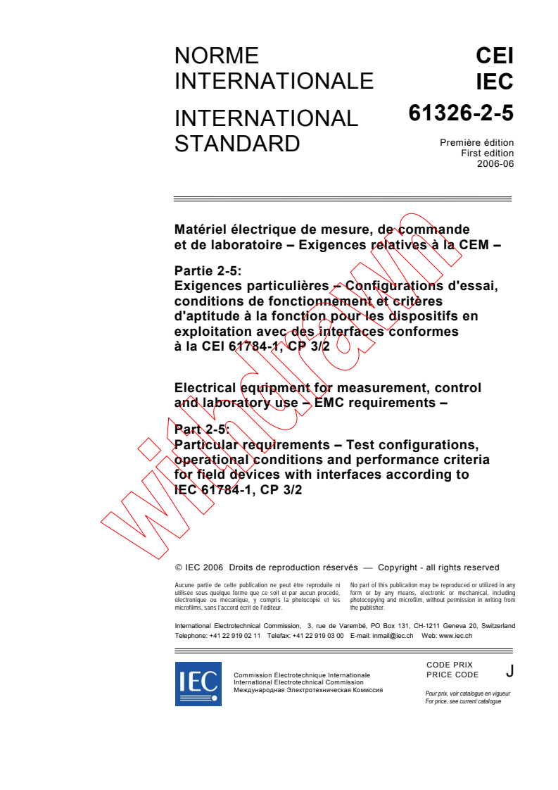 IEC 61326-2-5:2006 - Electrical equipment for measurement, control and laboratory use - EMC requirements - Part 2-5: Particular requirements - Test configurations, operational conditions and performance criteria for field devices with interfaces according to IEC 61784-1, CP 3/2
Released:6/13/2006
Isbn:2831886856