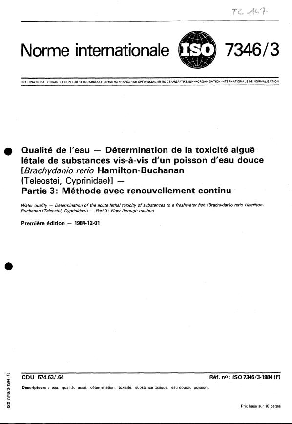 ISO 7346-3:1984 - Qualité de l'eau -- Détermination de la toxicité aiguë létale de substances vis-a-vis d'un poisson d'eau douce (Brachydanio rerio Hamilton-Buchanan (Teleostei, Cyprinidae))