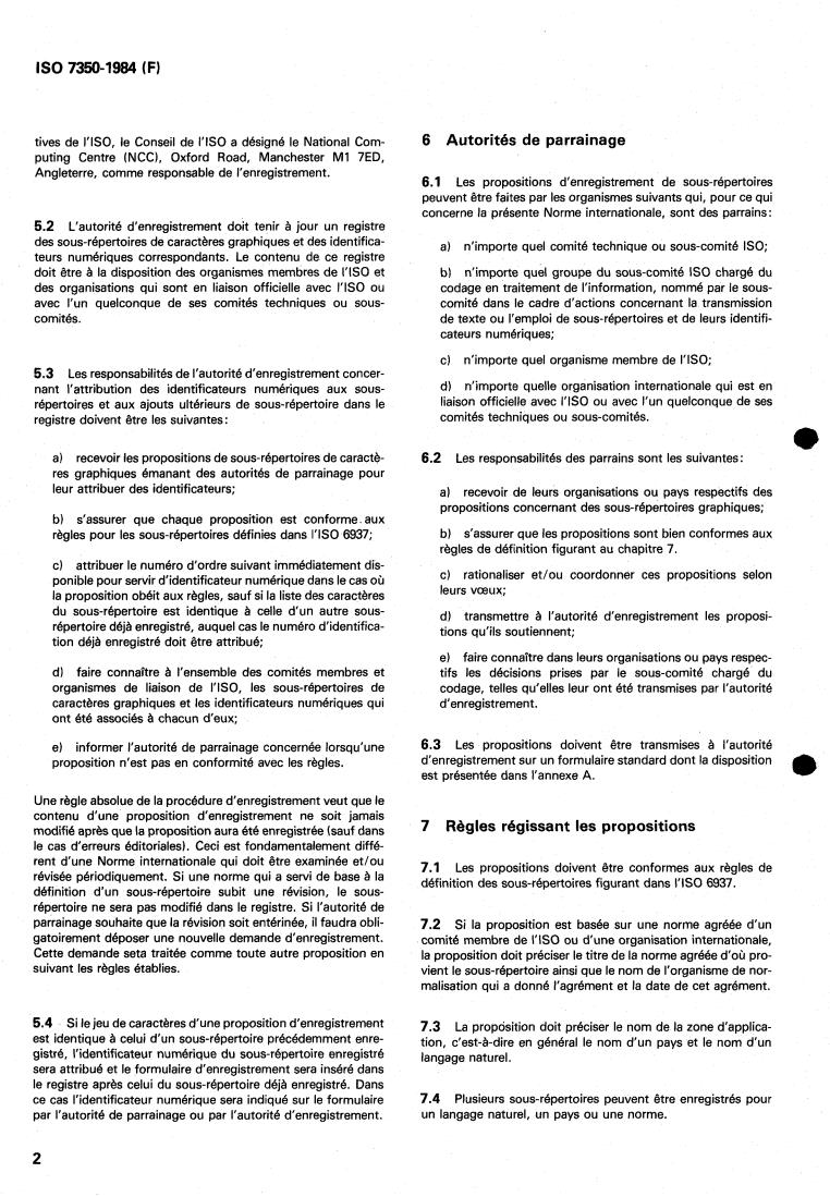 ISO 7350:1984 ISO 7350:1984 - Text communication — Registration of graphic character subrepertoires
Released:3/1/1984 - Page 4 preview