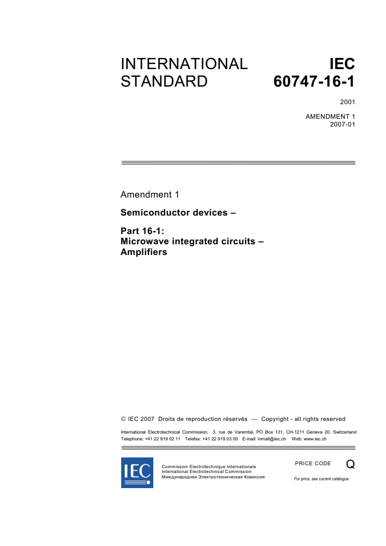 IEC 60747-16-1:2001/AMD1:2007 - Amendment 1 - Semiconductor devices - Part 16-1: Microwave integrated circuits - Amplifiers
Released:1/26/2007
Isbn:2831888727