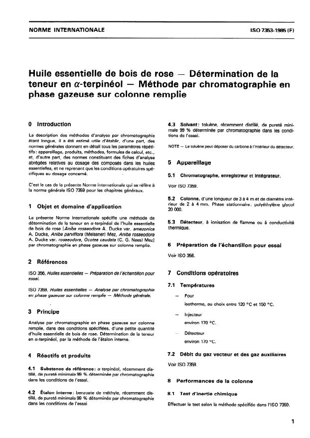 ISO 7353:1985 - Huile essentielle de bois de rose -- Détermi- nation de la teneur en alpha-terpinéol -- Méthode par chromatographie en phase gazeuse sur colonne remplie