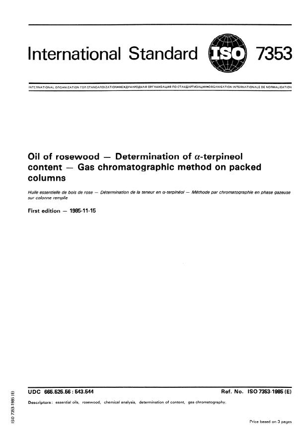 ISO 7353:1985 - Oil of rosewood -- Determination of alpha-terpineol content -- Gas chromatographic method on packed columns