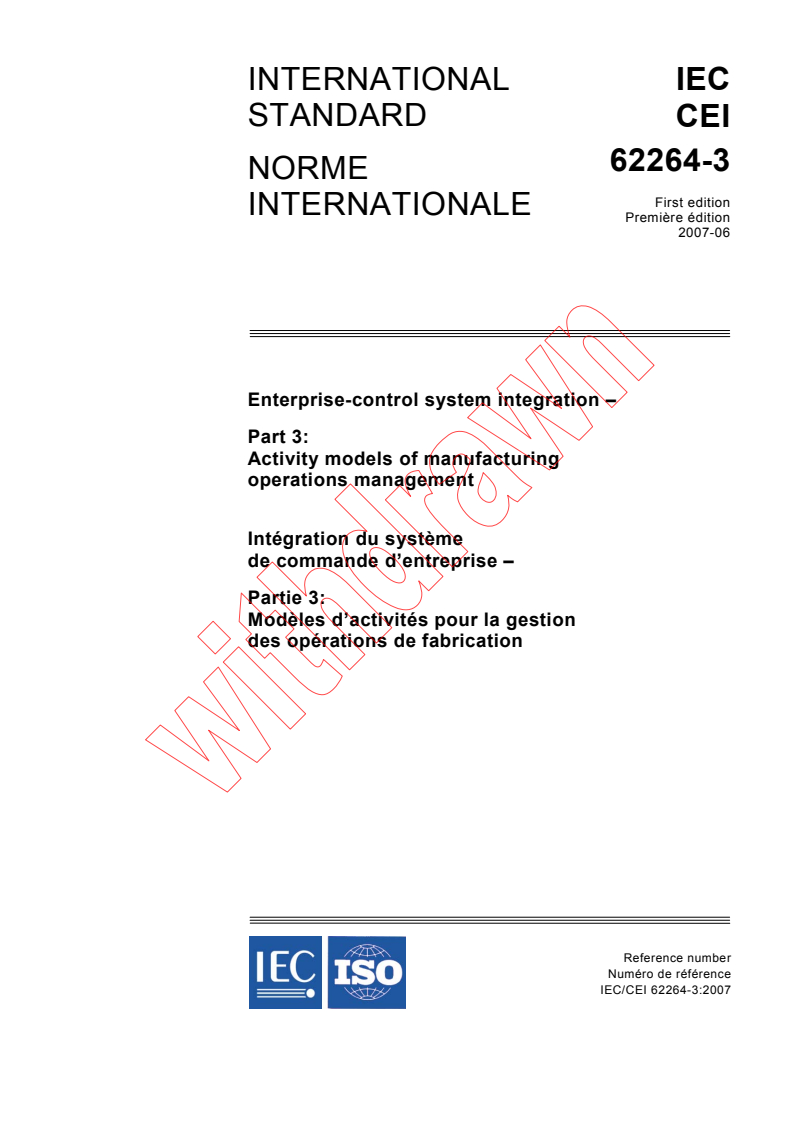 IEC 62264-3:2007 - Enterprise-control system integration - Part 3: Activity models of manufacturing operations management
Released:6/6/2007
Isbn:2831891795