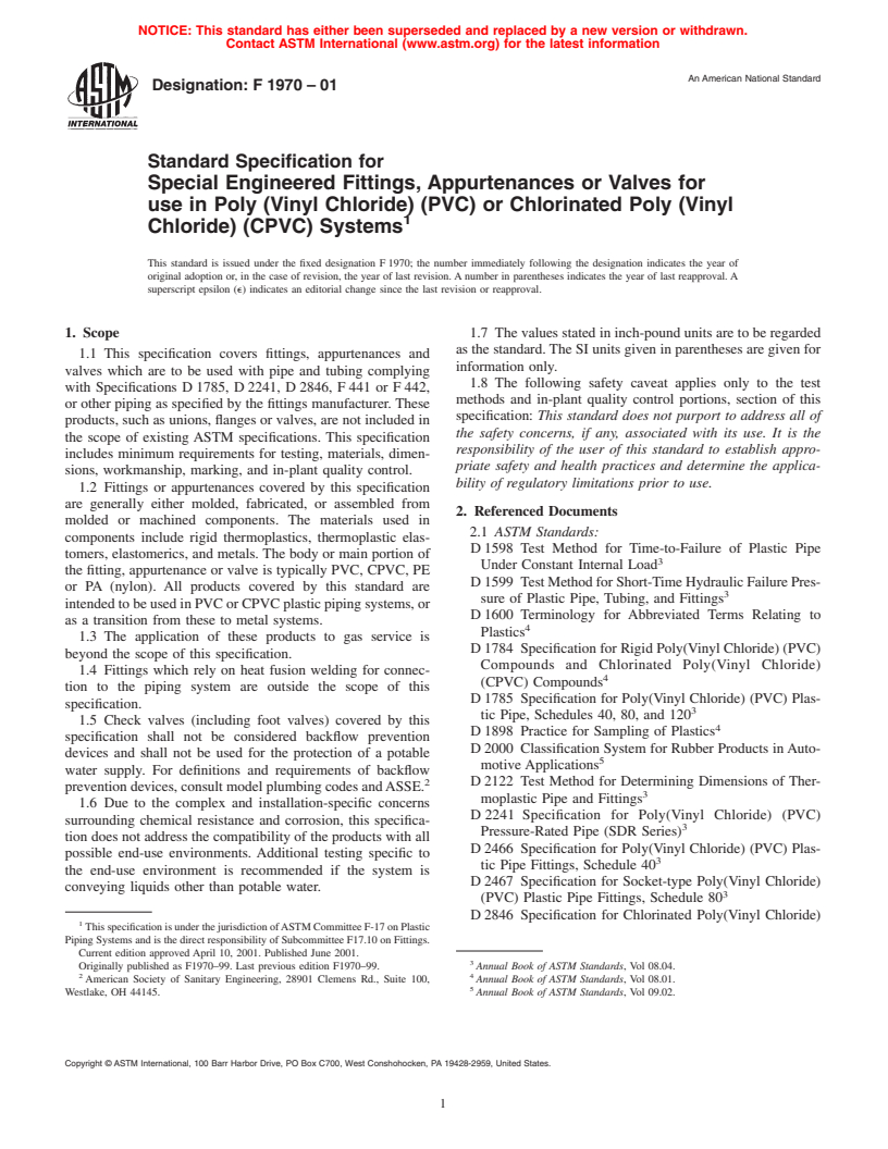 ASTM F1970-01 - Standard Specification for Special Engineered Fittings, Appurtenances or Valves for use in Poly (Vinyl Chloride) (PVC) or Chlorinated Poly (Vinyl Chloride) (CPVC) Systems