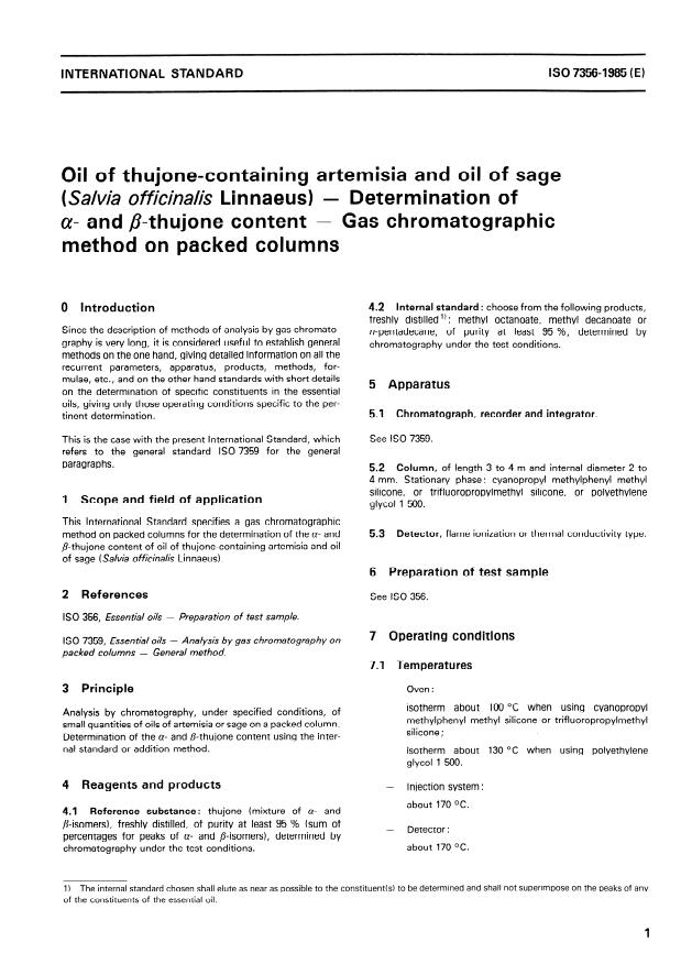 ISO 7356:1985 - Oils of thujone-containing Artemisia and oil of sage (Salvia officinalis Linnaeus) -- Determination of alpha- and beta-thujone content -- Gas chromatographic method on packed columns