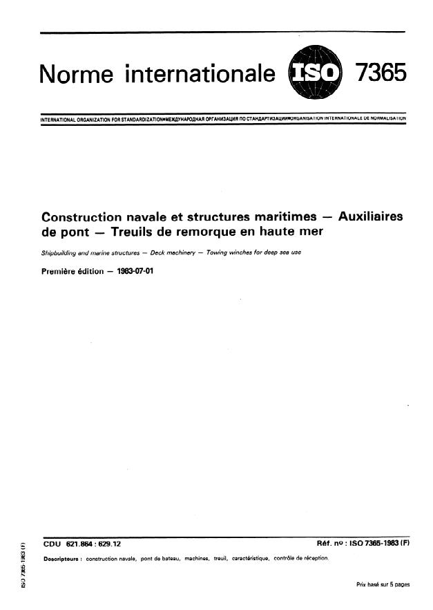 ISO 7365:1983 - Construction navale et structures maritimes -- Auxiliaires de pont -- Treuils de remorque en haute mer