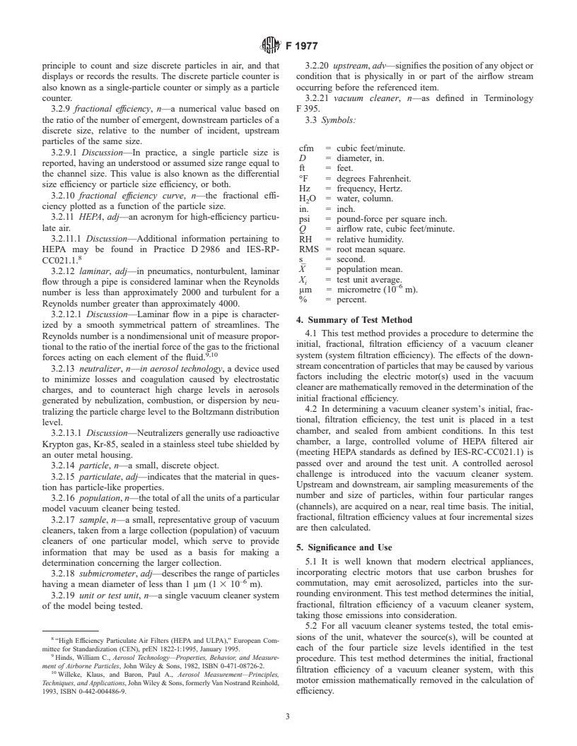 ASTM F1977-99 - Standard Test Method for Determining Initial, Fractional, Filtration Efficiency of a Vacuum Cleaner System