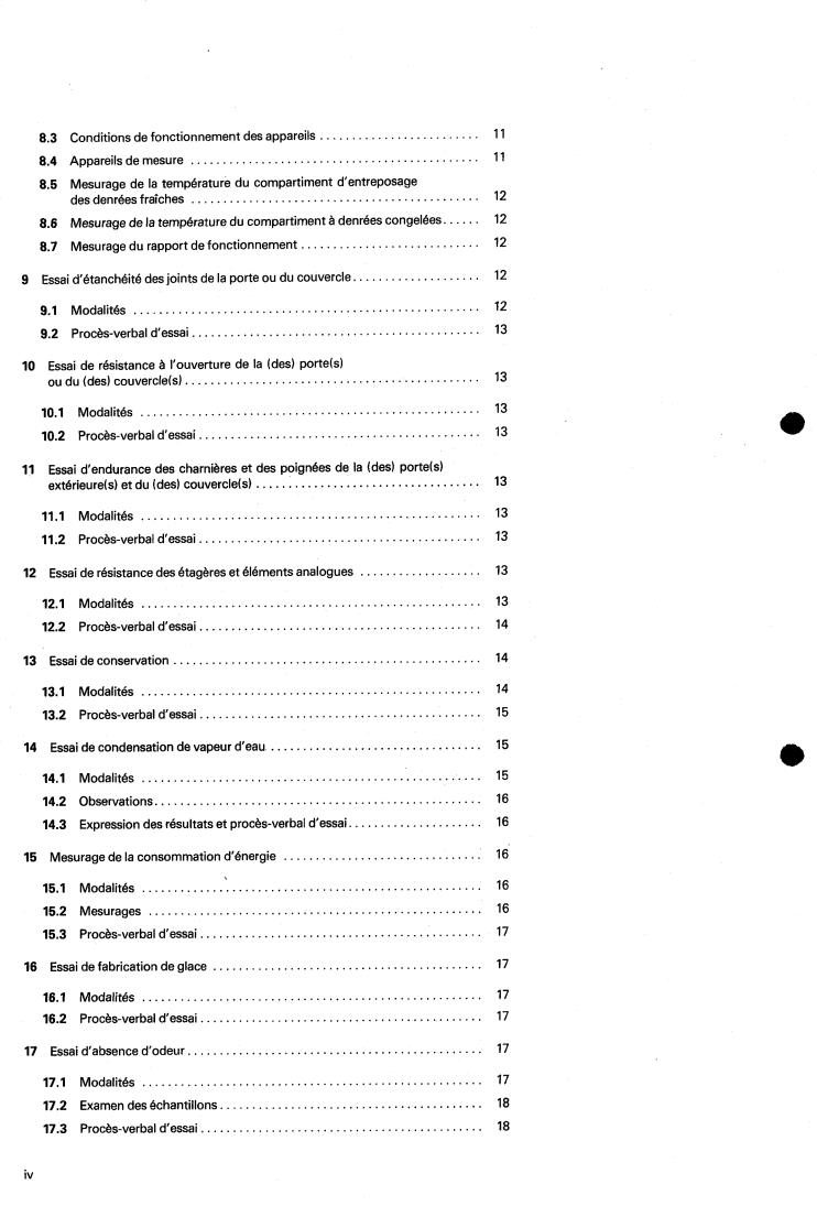 ISO 7371:1985 ISO 7371:1985 - Performance of household refrigerating appliances — Refrigerators with or without low temperature compartment
Released:2/7/1985 - Page 4 preview